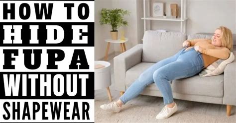 how to dress with fupa|How to Dress to Hide Your FUPA